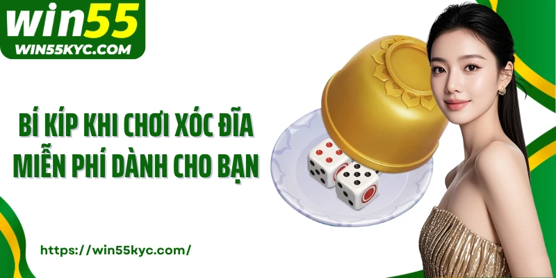 Bí kíp khi chơi xóc đĩa miễn phí dành cho bạn