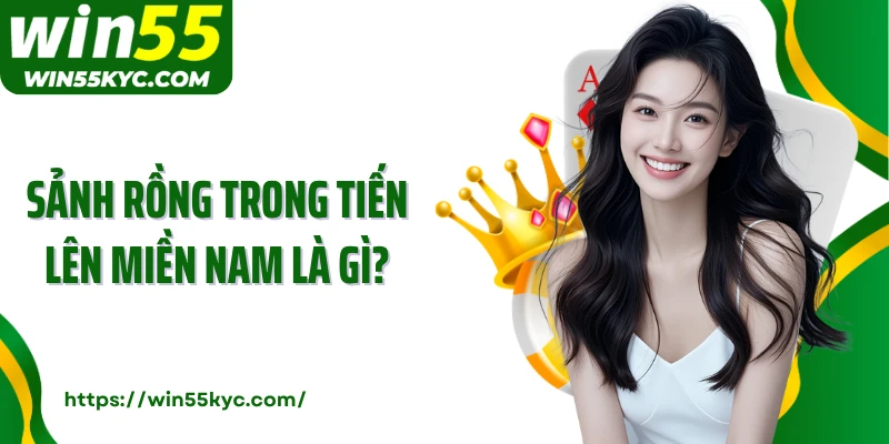 Sảnh rồng trong tiến lên miền Nam là gì?